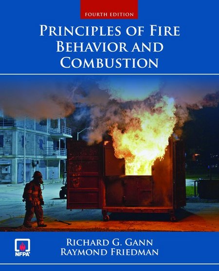 Principles of Fire Behavior and Combustion 4/e