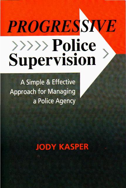 Progressive Police Supervision