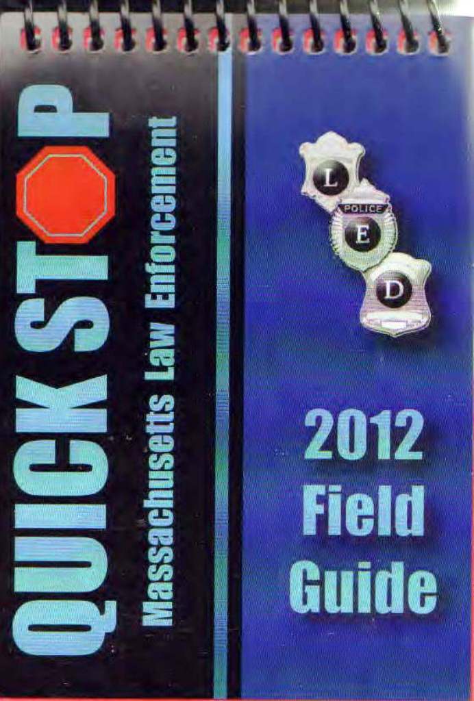 Quick Stop Police Field Guide 2012