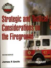 Strategic and Tactical Considerations on the Fireground