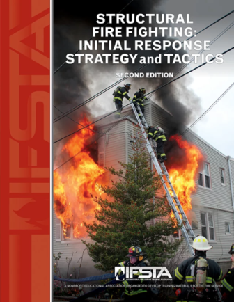 Structural Fire Fighting: Initial Response Strategy and Tactics