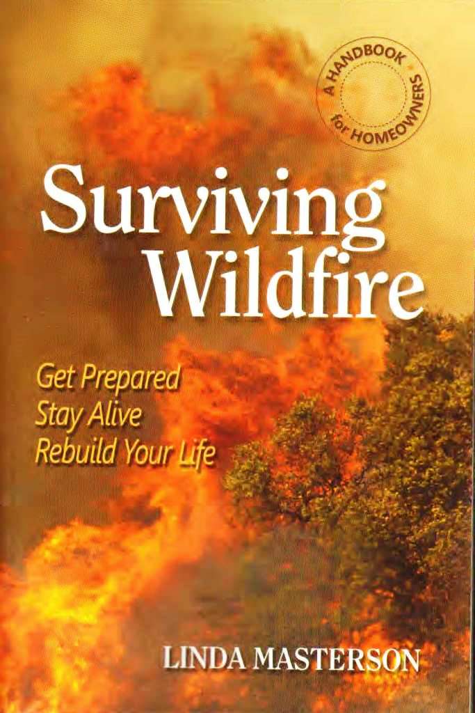 Surviving Wildfire - Get Prepared, Stay Alive, Rebuild Your Life