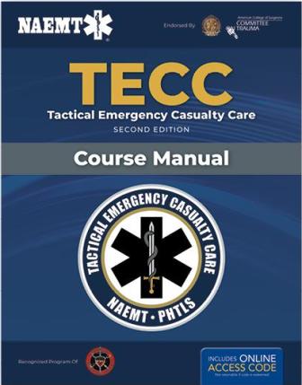 TECC: Tactical Emergency Casualty Care second edition