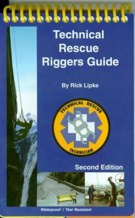 Technical Rescue Riggers Guide, 2/e