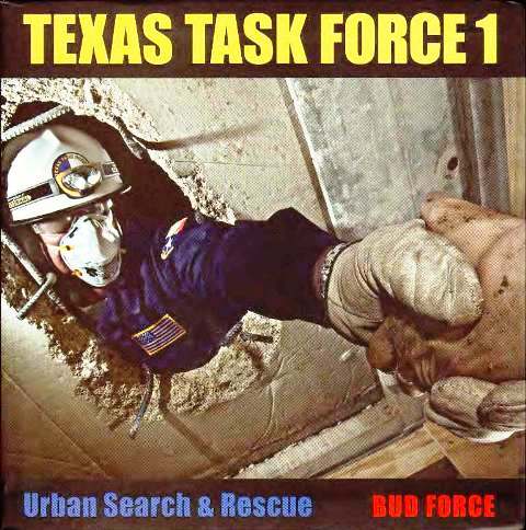 Texas Task Force 1: Urban Search and Rescue