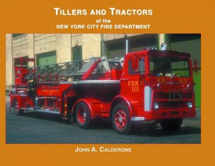 Tillers & Tractors of the NYC Fire Dept.