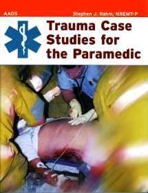 Trauma Case Studies for the Paramedic