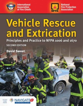 Vehicle Rescue and Extrication: Principles and Practice 2nd edition