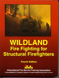 Wildland Fire Fighting for Structural Fire Fighters