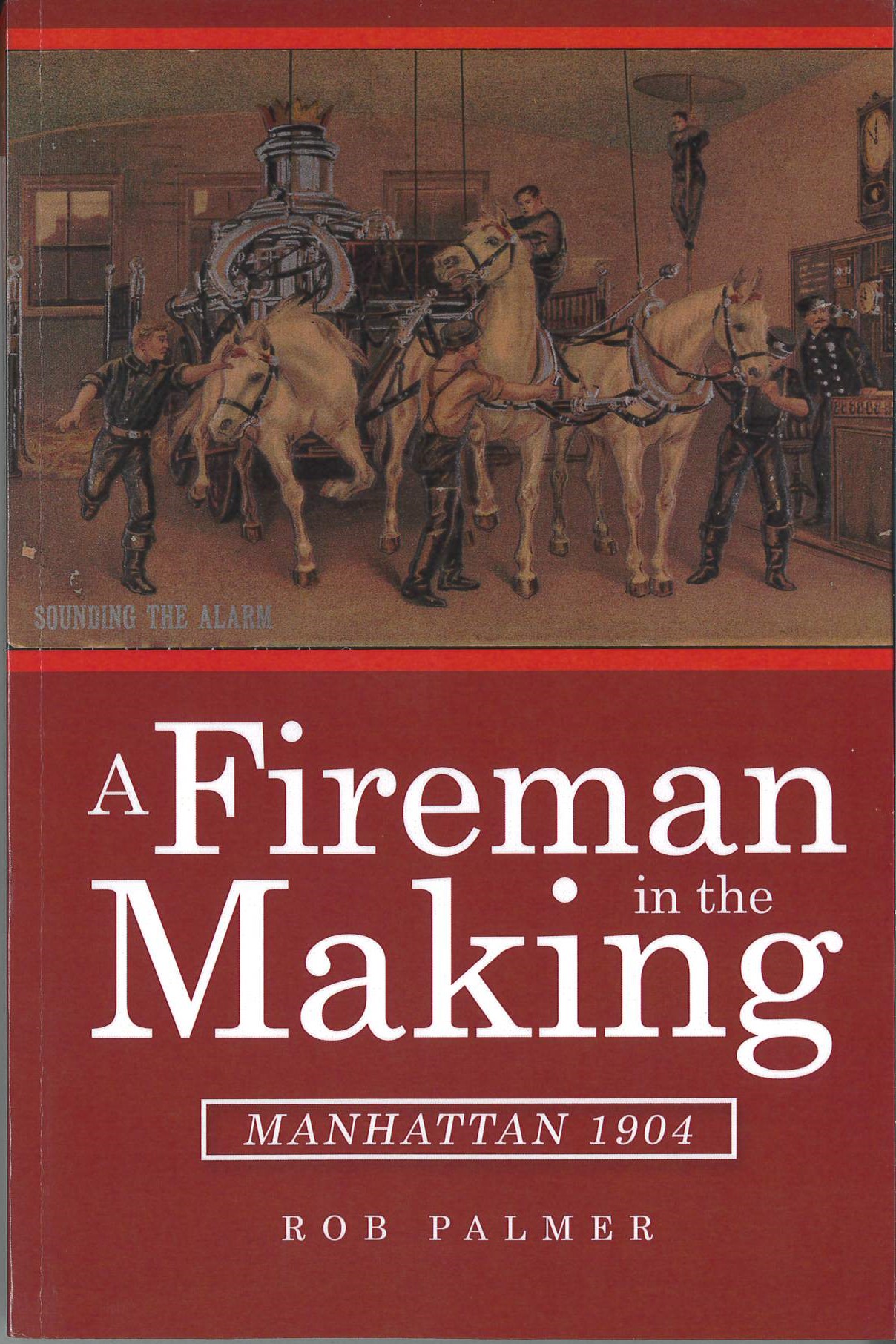 A Fireman in the Making: Manhattan 1904