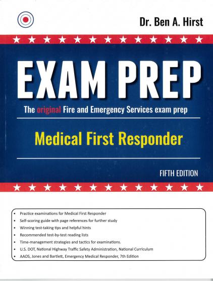Medical First Responder Exam Prep 5th edition