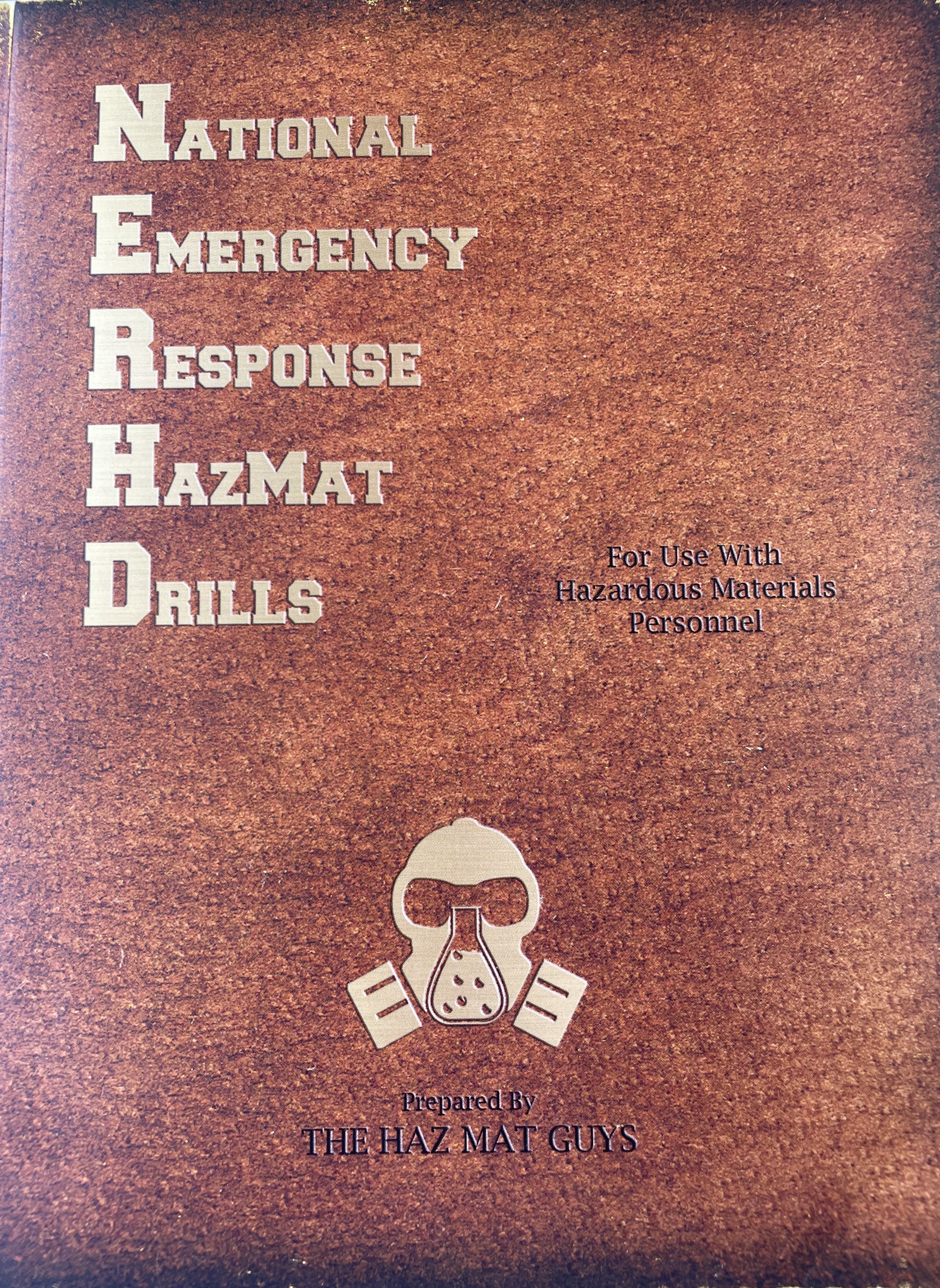 National Emergency Response HazMat Drills (NERHD), 1st Edition