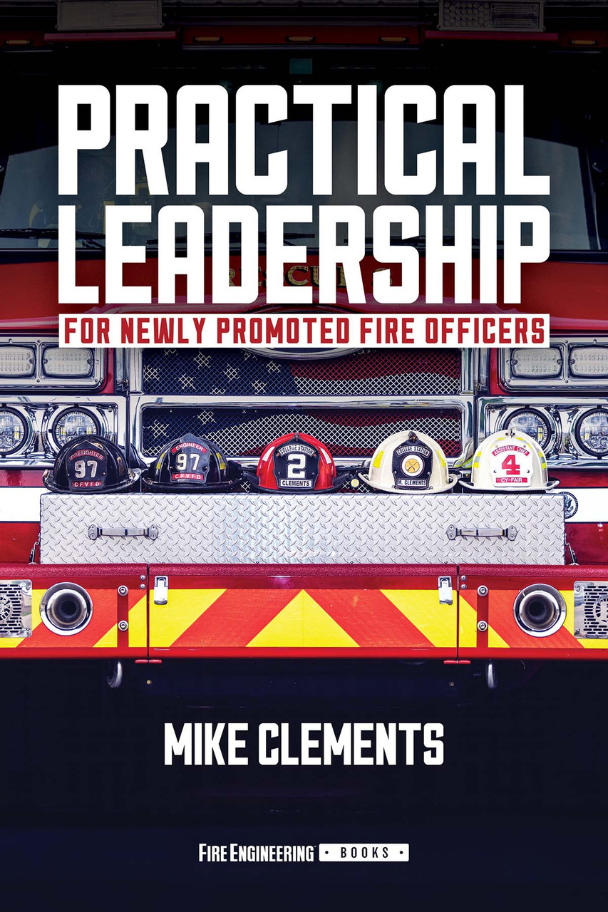 Practical Leadership for Newly Promoted Fire Officers
