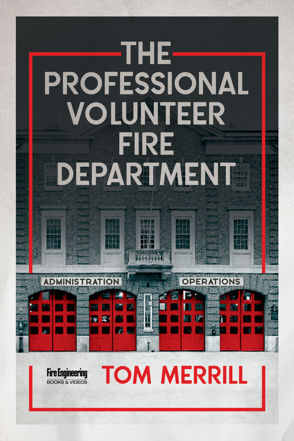 The Professional Volunteer Fire Department ebook
