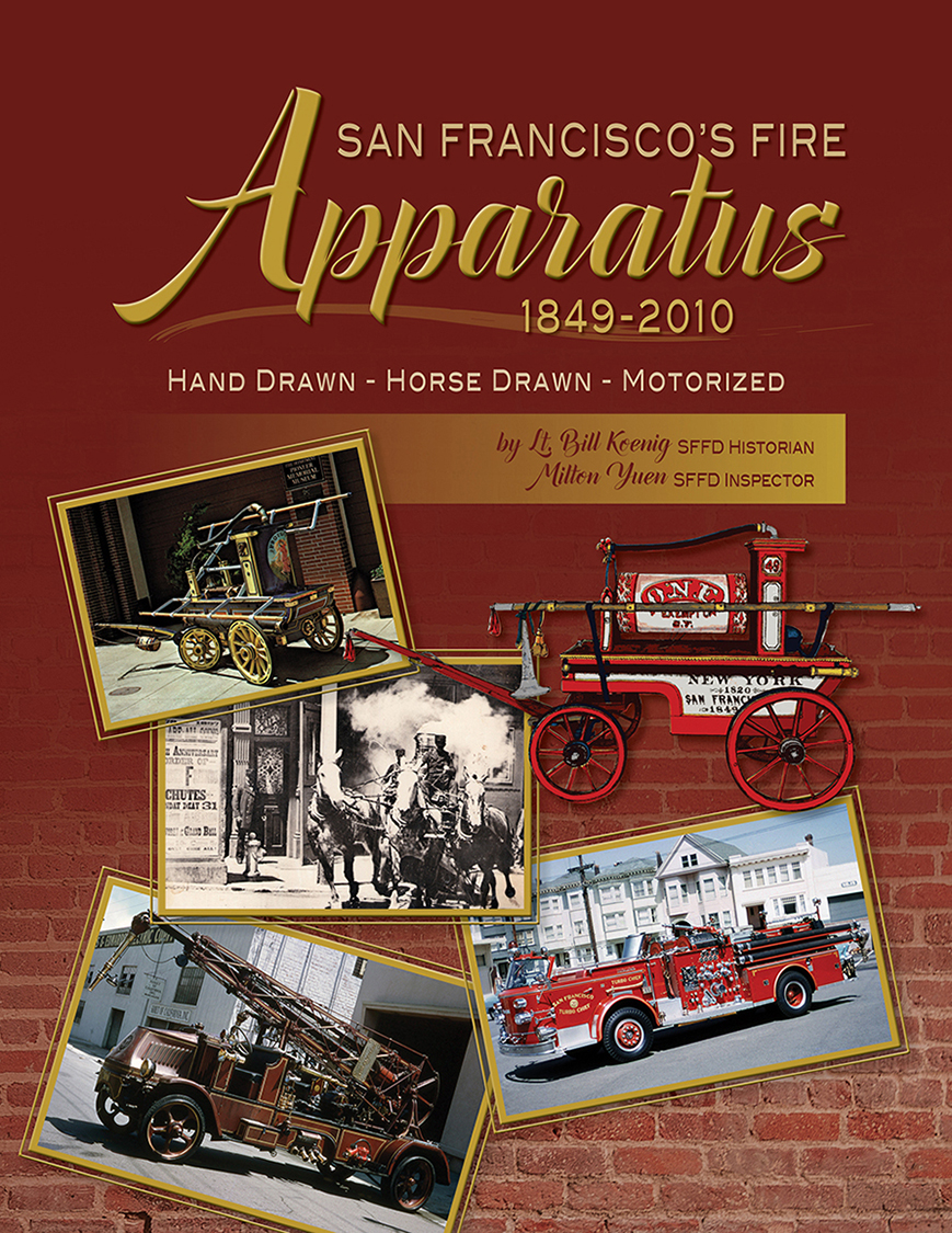 San Francisco's Fire Apparatus 1849-2010