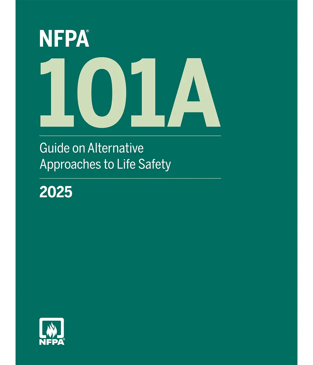 NFPA 101A, Guide on Alternative Approaches to Life Safety 2025 edition