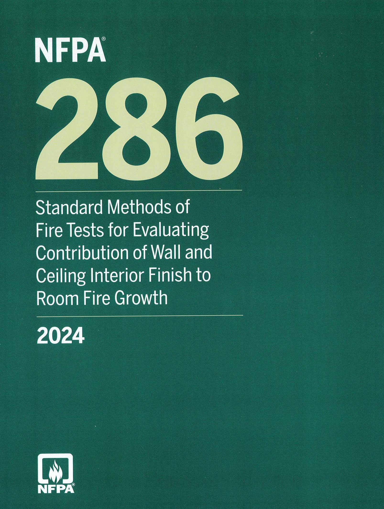 NFPA 286 2024 Fire Tests for Evaluating Contribution of Wall and Ceiling Interior Finish to Room Fire Growth