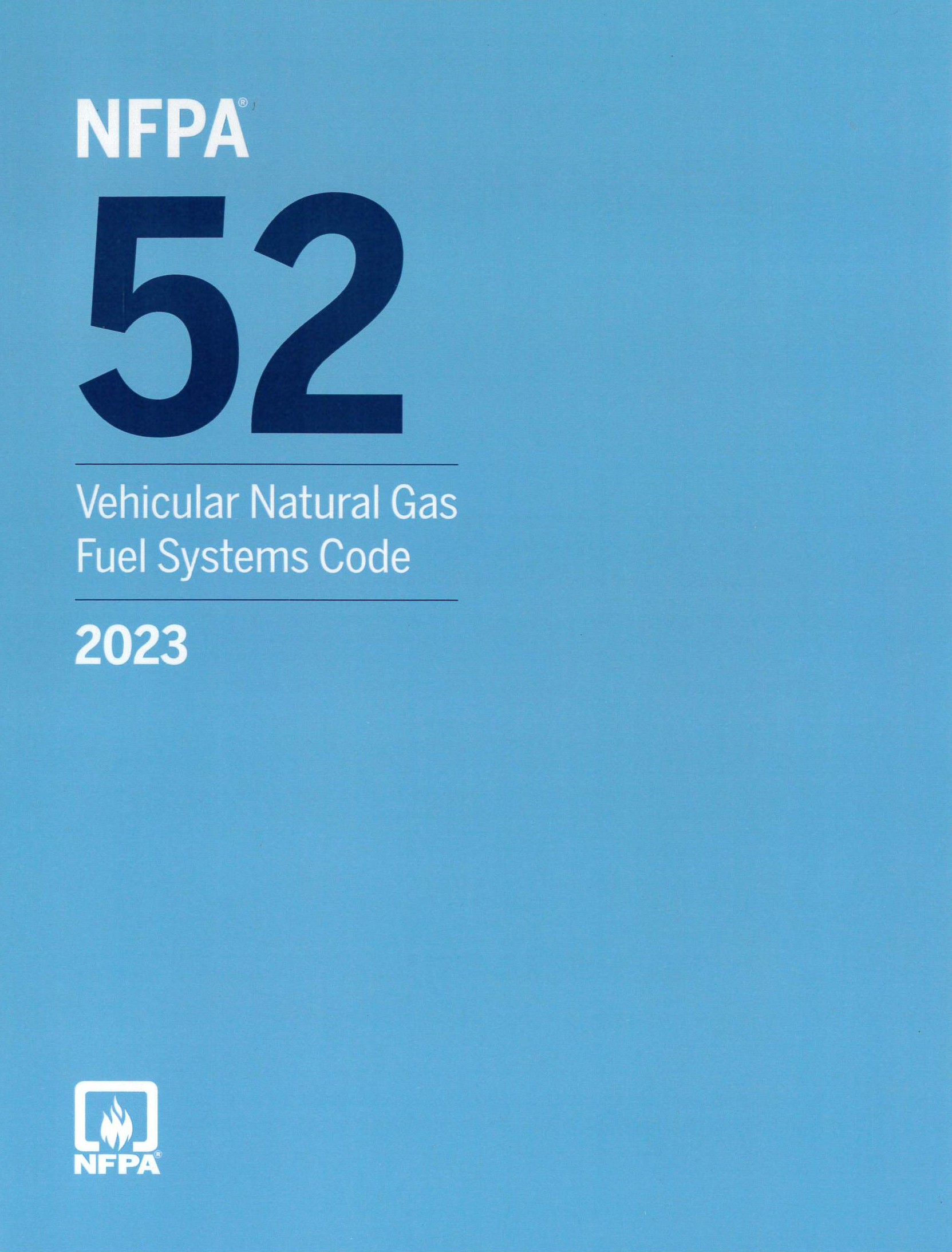 NFPA 52, Vehicular Natural Gas Fuel Systems Code 2023 ed.  