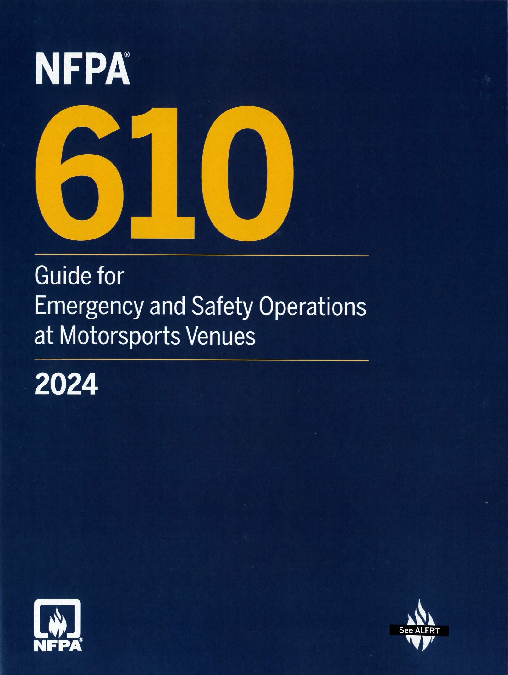 NFPA 610 Guide for Emergency and Safety Operations at Motorsports