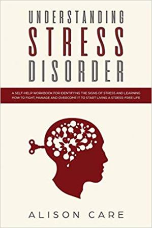 Understanding Stress Disorder