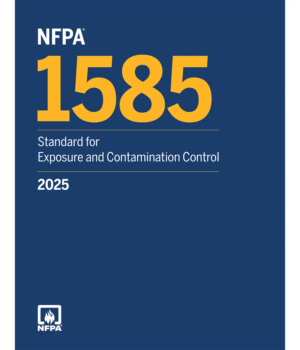 NFPA 1585: Standard for Exposure and Contamination Control 2025 edition