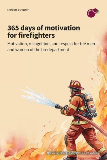 365 Days of Motivation for Firefighters