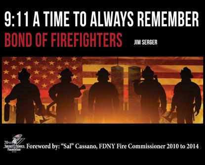 9:11 A Time to Always Remember: Bond of Firefighters