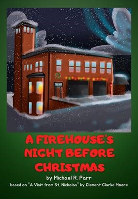 A Firehouse's Night Before Christmas