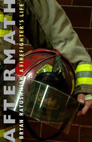 Aftermath, A Firefighter's Life