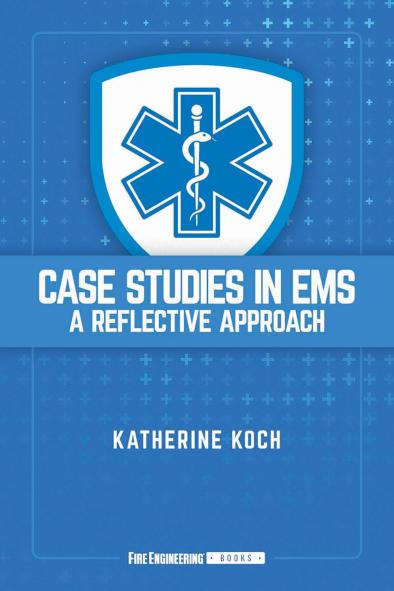 Case Studies in EMS: A Reflective Approach
