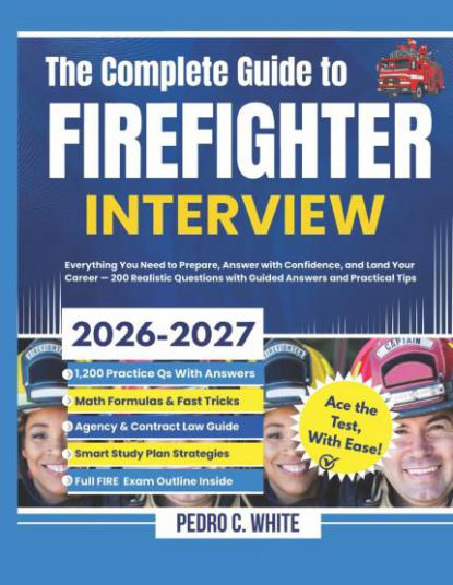 Complete Guide to Firefighter Interview