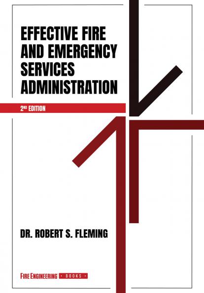 Effective Fire and Emergency Services Administration, 2/e