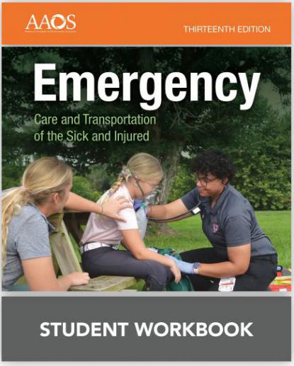 Emergency Care and Transportation of the Sick and Injured, 13/e Workbook