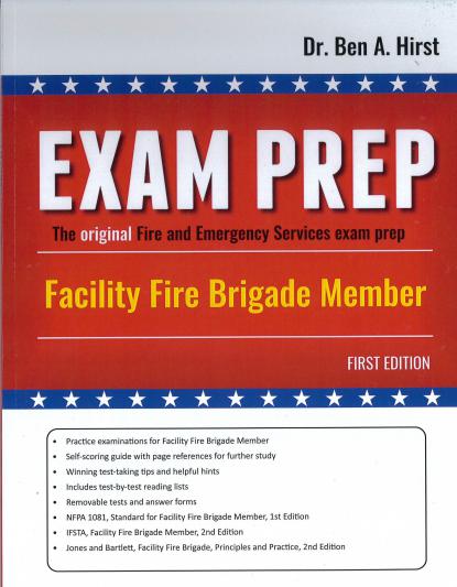 Facility Fire Brigade Member Exam Prep