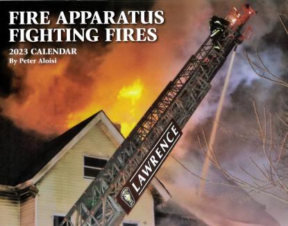 Fire Apparatus Fighting Fires 2023 Calendar