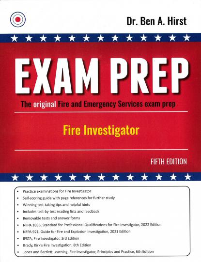 Fire Investigator 5th edition Exam Prep