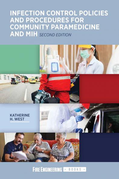 Infection Control Policies & Procedures for Community Paramedicine & MIH, 2nd edition