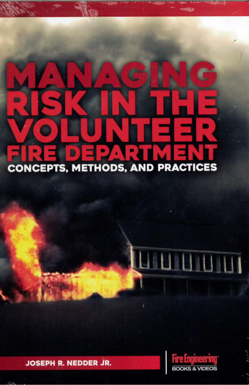 Managing Risk in the Volunteer Fire Department