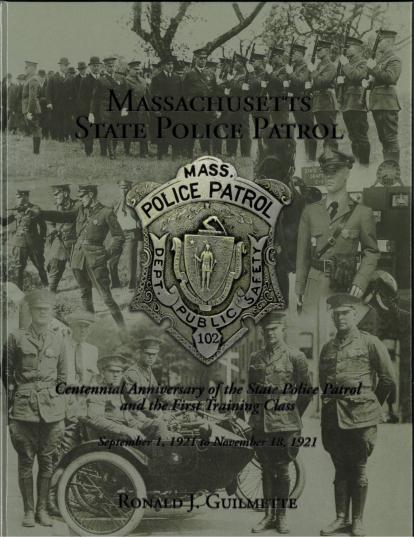 Massachusetts State Police Patrol Centennial Anniversary