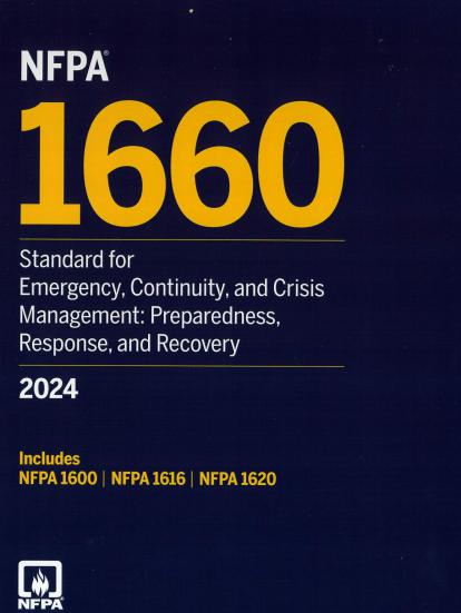 NFPA 1660 2024 Emergency, Continuity, and Crisis Management: Preparedness, Response and Recovery