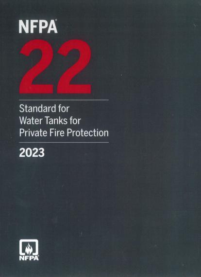 NFPA 22 Standard for Water Tanks For Private Fire Protection 2023 ed