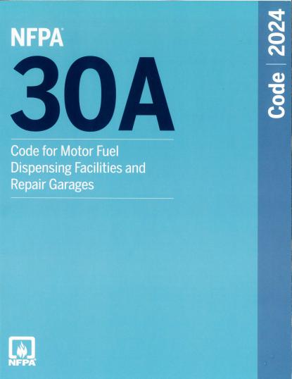 NFPA 30A 2024 Code for Motor Fuel Dispensing Facilities and Repair Garages