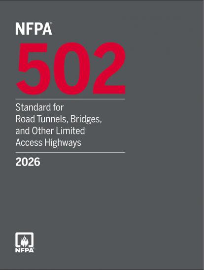 NFPA 502: Standard for Road Tunnels, Bridges, and Other Limited Access Highways, 2026 edition