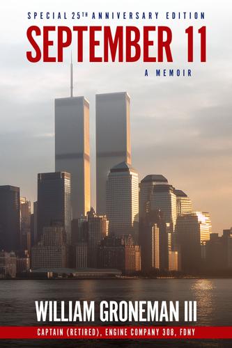 September 11: A Memoir, Special 25th Anniversary Edition