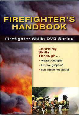 Firefighter's Handbook Skills DVD Series