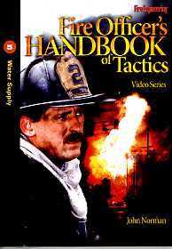 Fire Officer's Handbook of Tactics Video Series #5: Water Supply