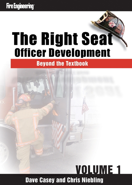 The Right Seat: Officer Development Beyond the Textbook, Volume 1